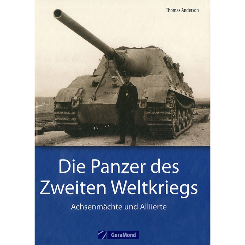 Die Panzer des Zweiten Weltkriegs
