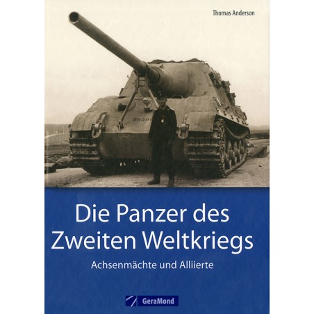 Die Panzer des Zweiten Weltkriegs