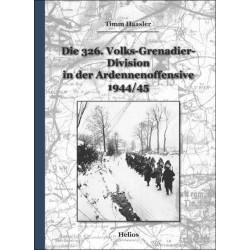 Die 326. Volks-Grenadierdivision in der Ardennenoffensiv