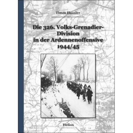 Die 326. Volks-Grenadierdivision in der Ardennenoffensiv
