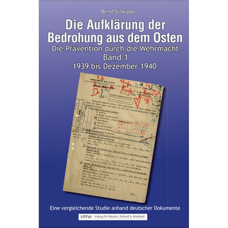 Die Aufklärung der Bedrohung aus dem Osten