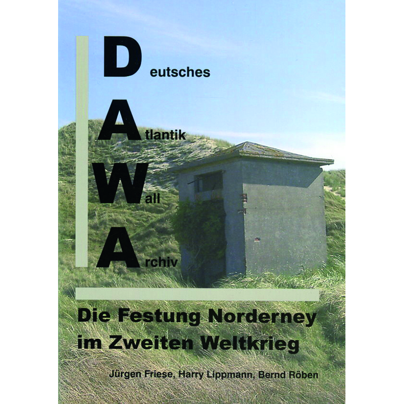 Die Festung Norderney im Zweiten Weltkrieg