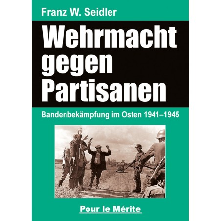 Wehrmacht gegen Partisanen