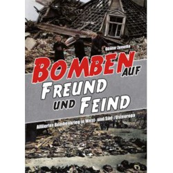 Bomben auf Freund und Feind