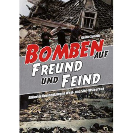 Bomben auf Freund und Feind