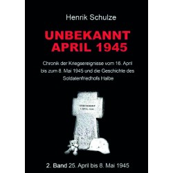 Unbekannt - April 1945, Band 2