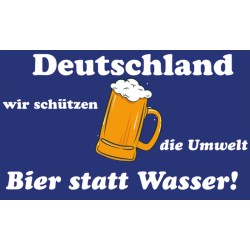 "Bier statt Wasser!"