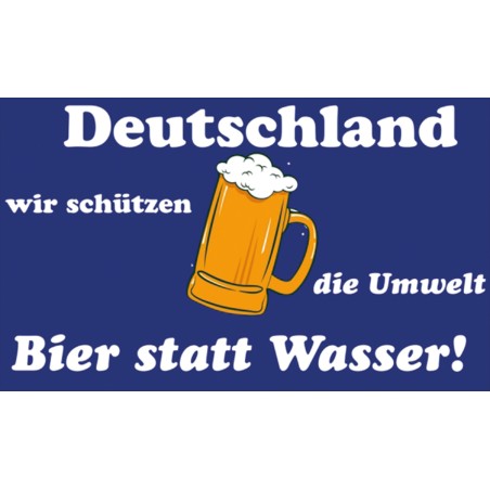 "Bier statt Wasser!"