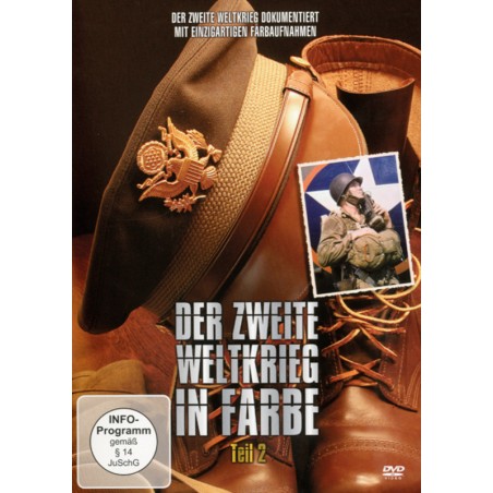 Der Zweite Weltkrieg in Farbe Teil 2