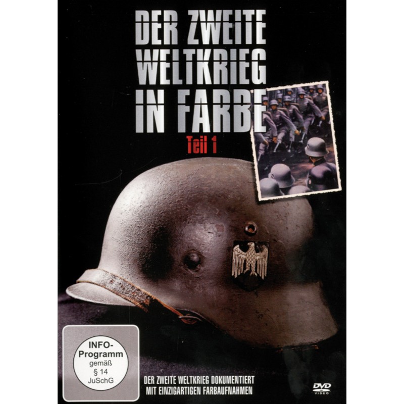 Der Zweite Weltkrieg in Farbe Teil 1