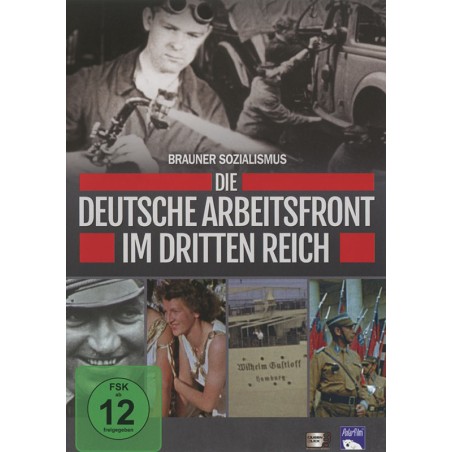 Die Deutsche Arbeitsfront im Dritten Reich