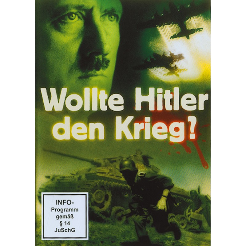 Wollte Adolf Hitler den Krieg?