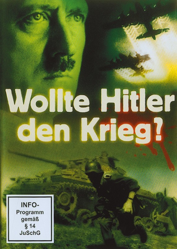 Wollte Adolf Hitler den Krieg?