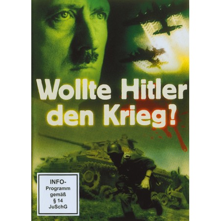 Wollte Adolf Hitler den Krieg?
