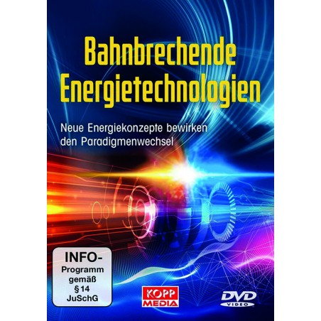 Bahnbrechende Energietechnologien