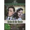 Grün ist die Heide