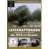 Lastkraftwagen der NVA im Einsatz
