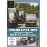LKW-Kraftfahrer der NVA im Einsatz