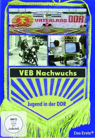 VEB Nachwuchs - Jugend in der DDR