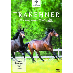 Trakehner - Des Königs letzte Pferde
