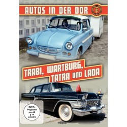 Autos in der DDR - Trabi, Wartburg, Tatra und Lada