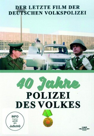 40 Jahre Polizei des Volkes