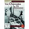 Von Ostpreußen bis Schlesien