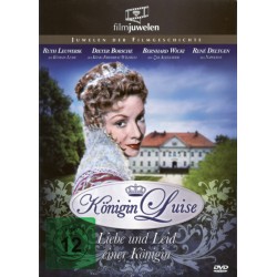 Königin Luise - Liebe und Leid einer Königin