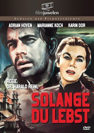 Solange du lebst (1955)