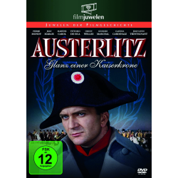 Austerlitz - Glanz einer Kaiserkrone
