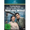 Nur der Wind