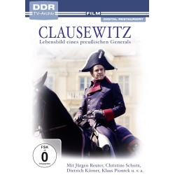 Clausewitz - Lebensbild eines preußischen Generals