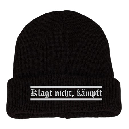 "Klagt nicht, kämpft"