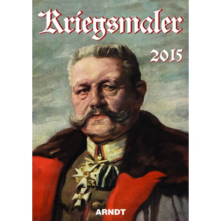 Farbbildkalender "Kriegsmaler" 2015