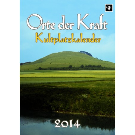 Kultplatzkalender "Orte der Kraft" 2014