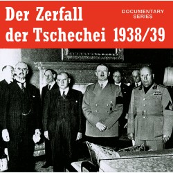 Der Zerfall der Tschechei 1938/39