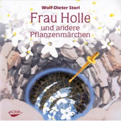 Storl - Frau Holle und andere Pflanzenmärchen