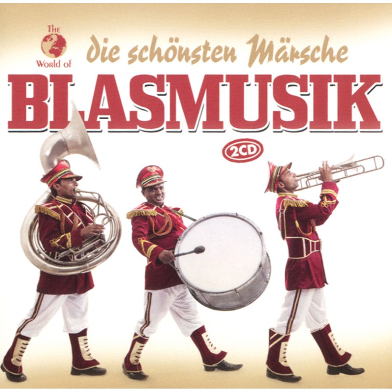 Blasmusik, Die schönsten Märsche