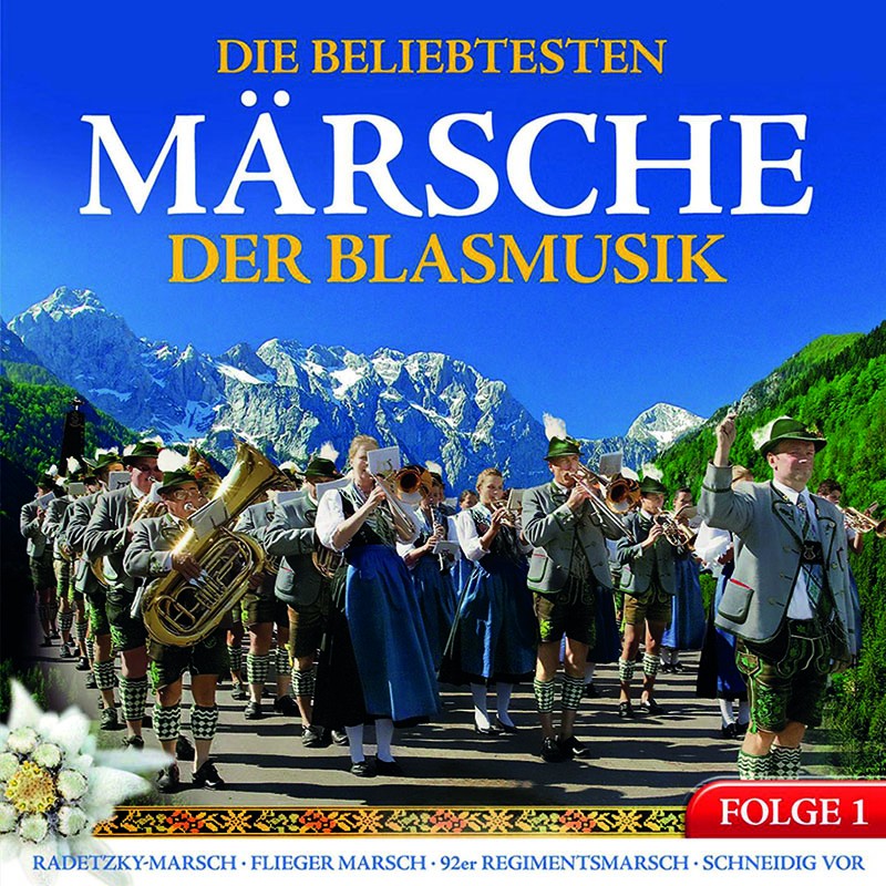 Die beliebtesten Märsche der Blasmusik