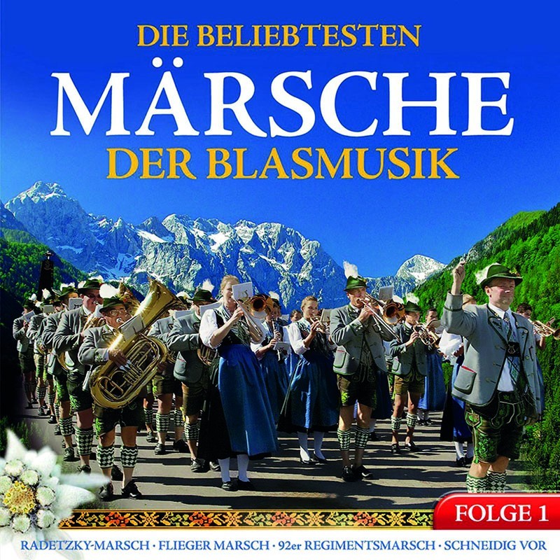 Die beliebtesten Märsche der Blasmusik