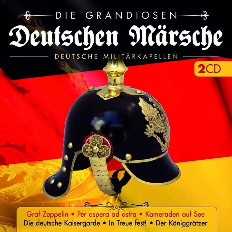 Die grandiosen Deutschen Märsche