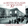 Die besten Schlager der 30er Jahre