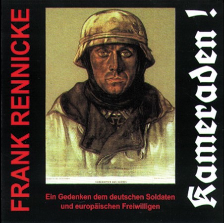 Frank Rennicke: Kameraden