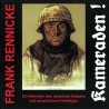 Frank Rennicke: Kameraden!