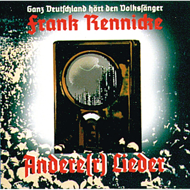 Frank Rennicke: Andere(r) Lieder
