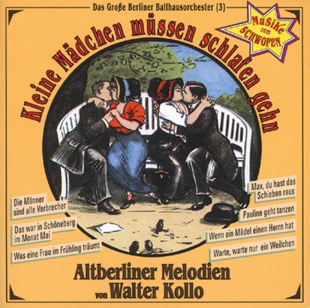 Das Große Berliner Ballhausorchester, Kleine Mädchen...