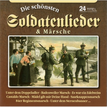 Die schönsten Soldatenlieder & Märsche