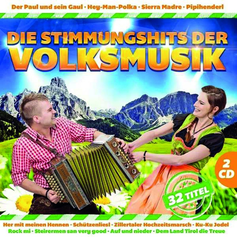 Die Stimmungshits der Volksmusik