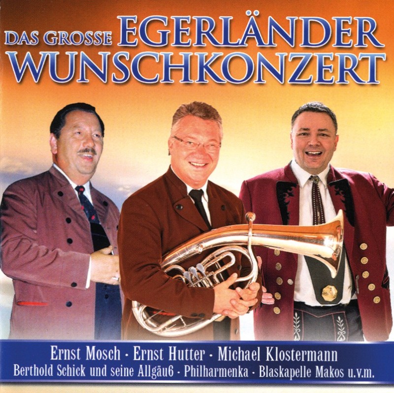 Das große Egerländer Wunschkonzert