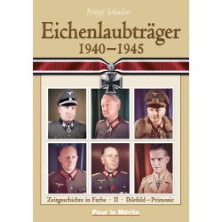 Eichenlaubträger 1940-1945 Band II
